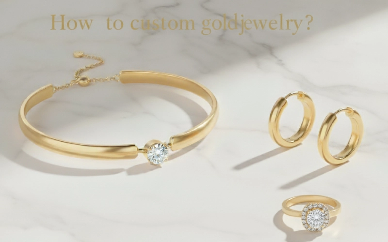How To Custom Gold Jewelry? - SeedsJewel